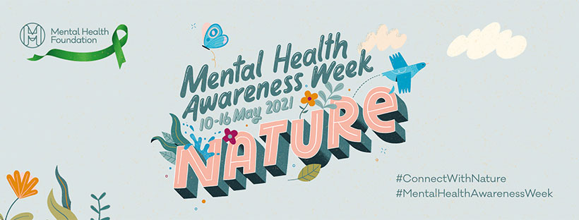 Mental Health Awareness Week 2021